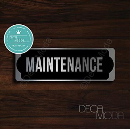 Deca Moda Maintenance Sign, Silver Finish, 9 x 3 inches