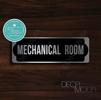 Deca Moda Mechanical Room Sign, Silver Finish, 9 x 3 inches
