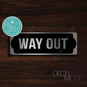 Deca Moda Way Out Door Sign, Signs for Business, Size 9 x 3 inches