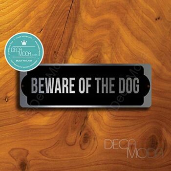 Deca Moda Beware of The Dog Sign, Silver Finish, 9 x 3 inches