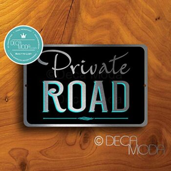 Deca Moda Private Road Only Sign, Private Signs, Business Signs, Durable Signs, Private Road Only Signs, Private Road Only, UV Protected Printed Brushed Aluminum, Silver Finish, 12 x 8 inches