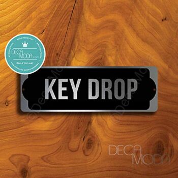 Deca Moda Key Drop Sign, Silver Finish, 9 x 3 inches