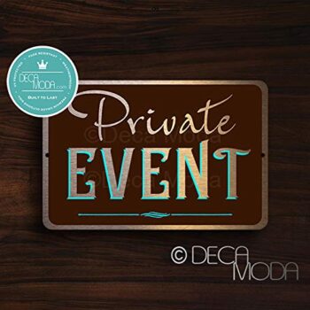 Deca Moda Private Event Sign, Private Signs, Bronze Finish, 12 x 8 inches