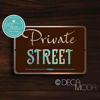 Deca Moda Private Street Sign, Private Signs, Business Signs, Durable Signs, Private Street Signs, Private Street, UV Protected Printed Brushed Aluminum, Bronze Finish, 12 x 8 inches