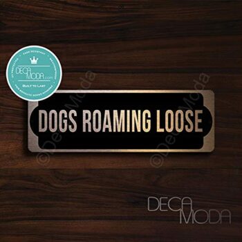 Deca Moda Dogs Roaming Loose Sign, Copper Finish, 9 x 3 inches