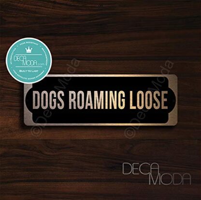 Deca Moda Dogs Roaming Loose Sign, Copper Finish, 9 x 3 inches