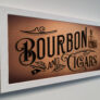 Bourbon and Cigars Sign