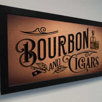 Bourbon and Cigars Signs