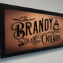 Brandy and Cigars Sign