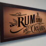 Rum and Cigars Sign