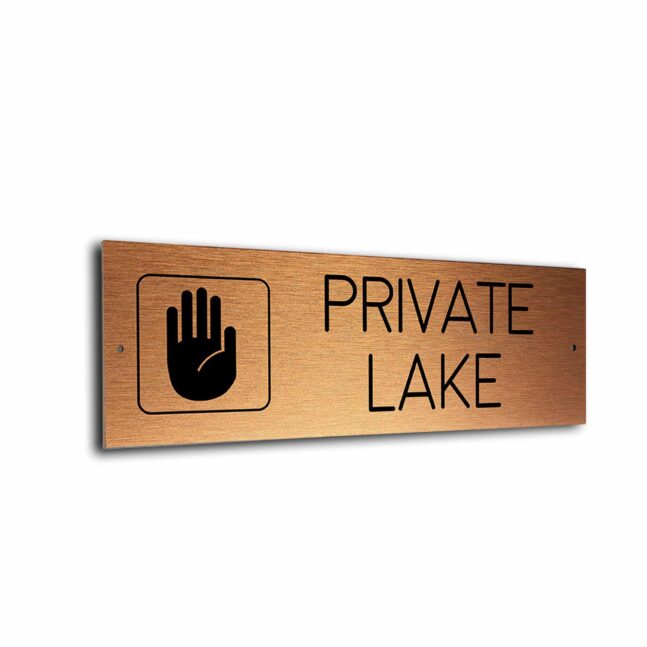 Private Lake Door Copper Black Private Lake sign