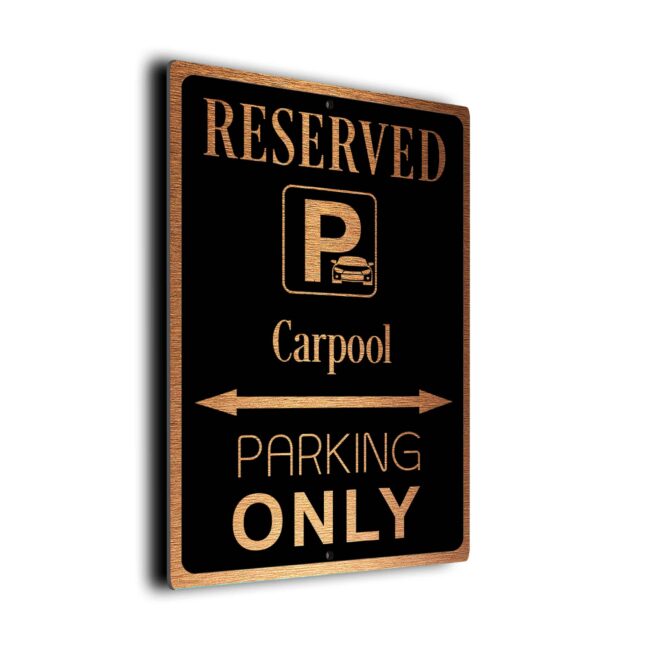 Carpool Parking Only Sign