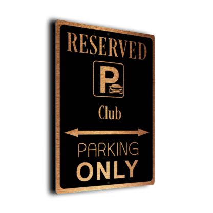 Club Parking Only Sign