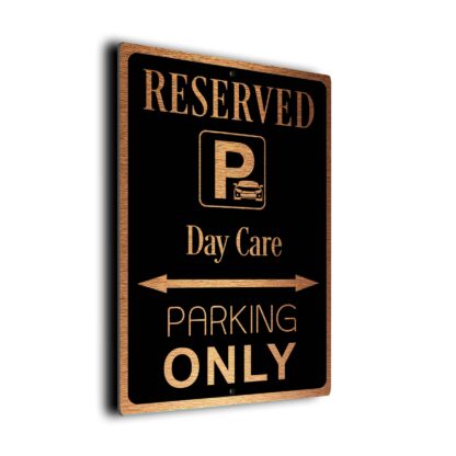 Day-Care Parking Only Sign