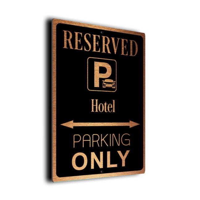 Hotel Parking Only Sign
