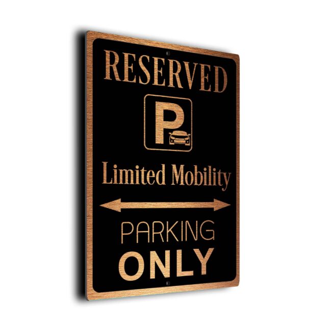 Limited-Mobility Parking Only Sign