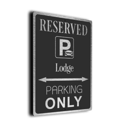 Lodge Parking Only Sign