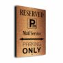 Mail-Service Parking Only Sign