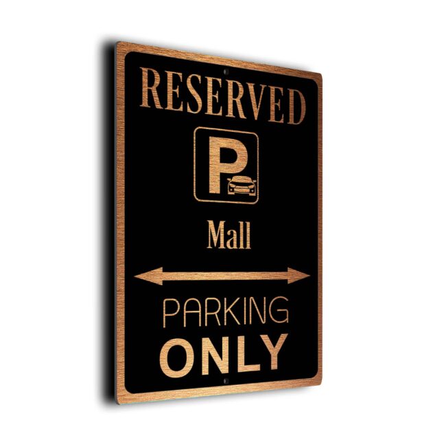 Mall Parking Only Sign