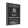 Market Parking Only Sign