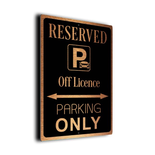 Off-Licence Parking Only Sign