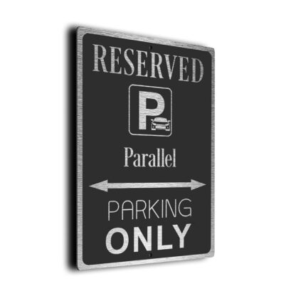 Parallel Parking Only Sign