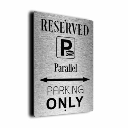 Parallel Parking Only Sign