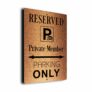 Private-Member Parking Only Sign