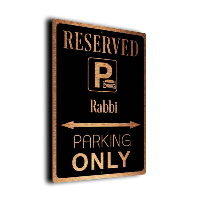 Rabbi Parking Only Sign