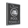 Modern Clean Pool Towels Sign