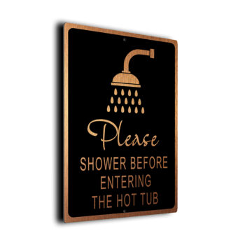 Shower before Hot Tub Sign