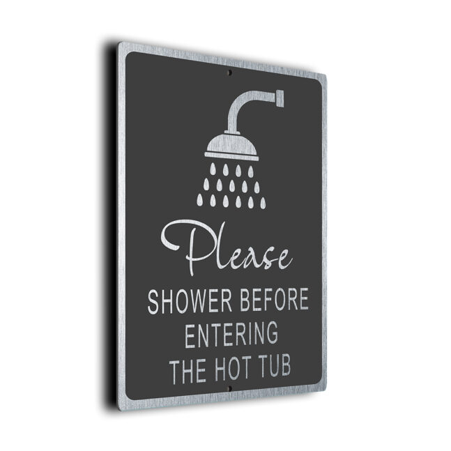 Please Shower Hot Tub Pool Sign DMSHWHTGS11023 Modern Shower Before Hot Tub Sign
