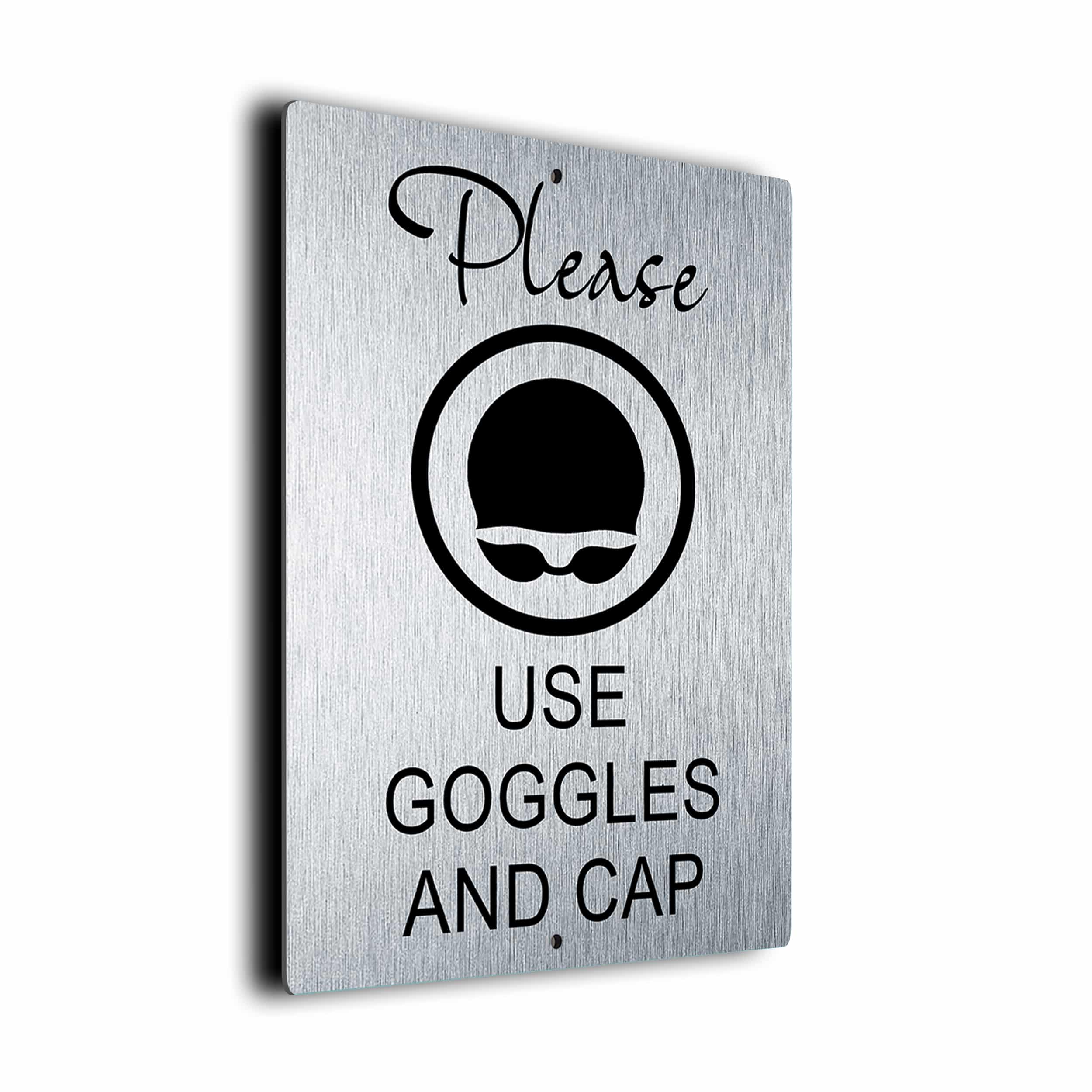 Use Goggles and Cap Sign