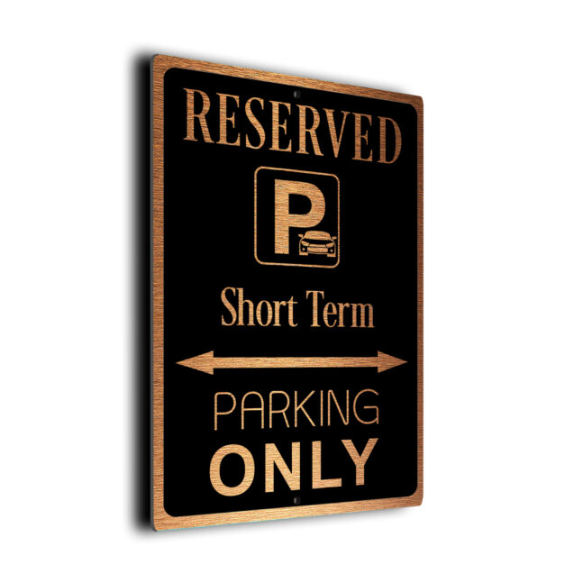 Short-Term Parking Only Sign