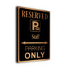Staff Parking Only Sign