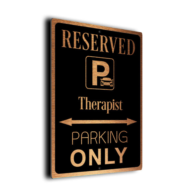 Therapist Parking Only Sign