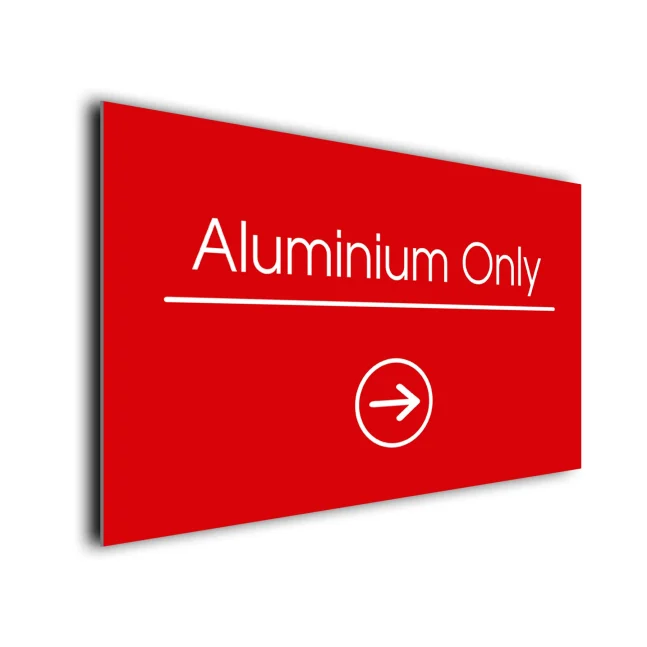 Aluminium Only Arrow Sign Directional Sign Aluminium Only Arrow Sign Directional Sign