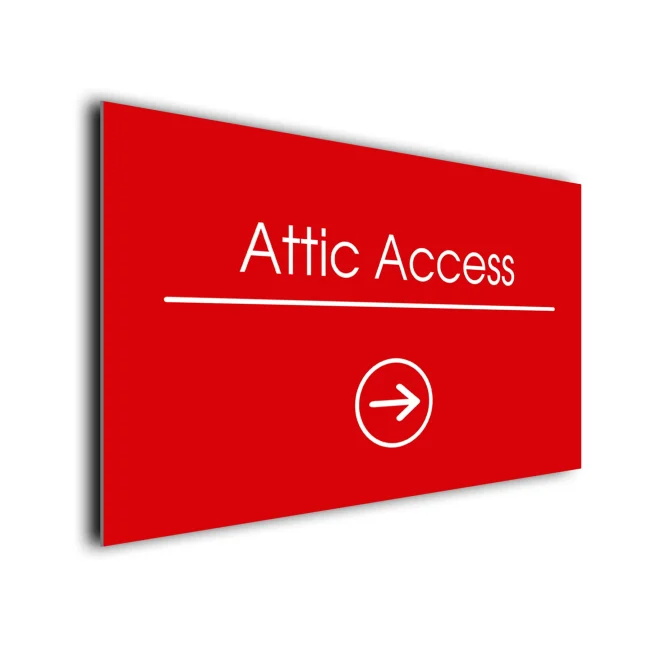 Attic Access Arrow Sign Directional Sign Attic Access Arrow Sign Directional Sign