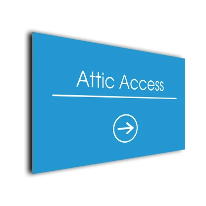 Attic Access Arrow Sign Directional Sign