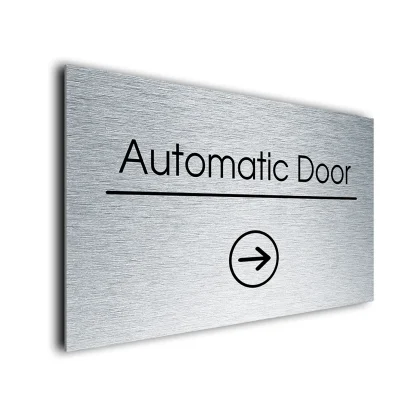 Automatic Door Sign Directional Sign - Brushed Metal Finish