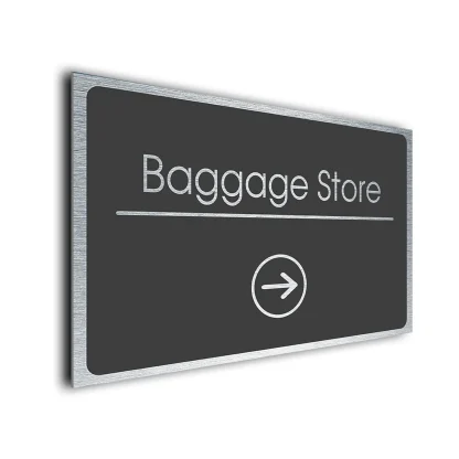 Baggage Store Sign Directional Sign - Brushed Metal Finish