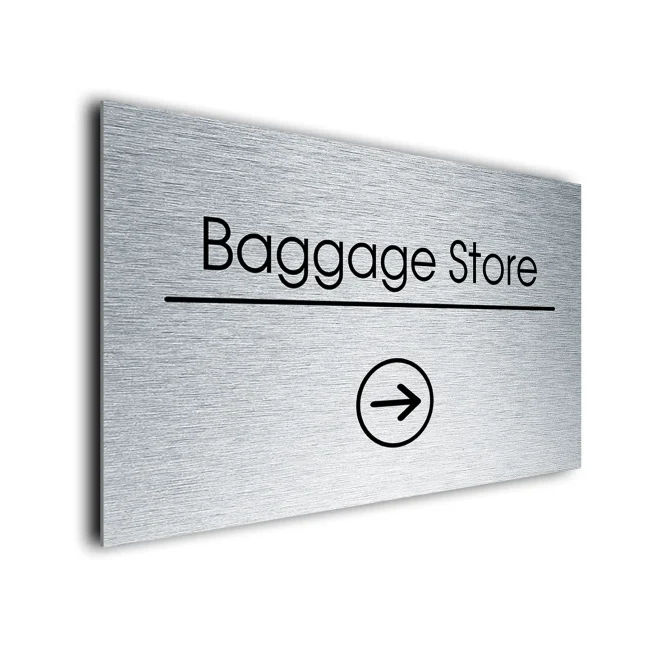 Baggage Store Sign Directional Sign - Brushed Metal Finish Baggage Store Sign Directional Sign - Brushed Metal Finish