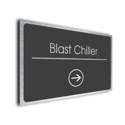 Blast Chiller Sign Directional Sign - Brushed Metal Finish