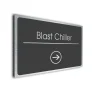 Blast Chiller Sign Directional Sign - Brushed Metal Finish