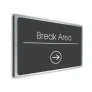Break Area Sign Directional Sign - Brushed Metal Finish