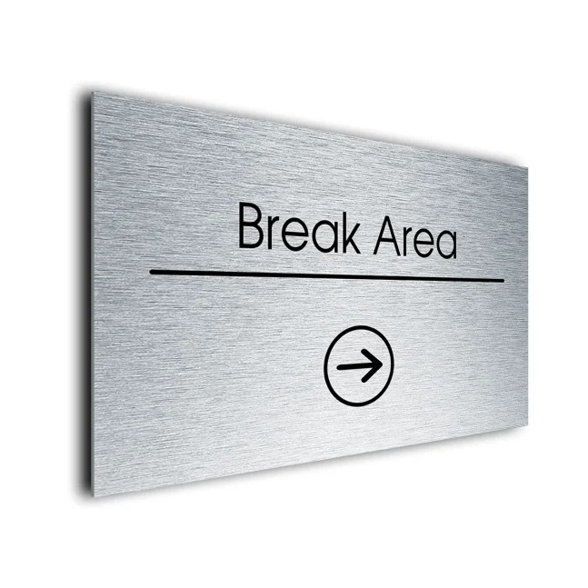 Break Area Sign Directional Sign - Brushed Metal Finish Break Area Sign Directional Sign - Brushed Metal Finish