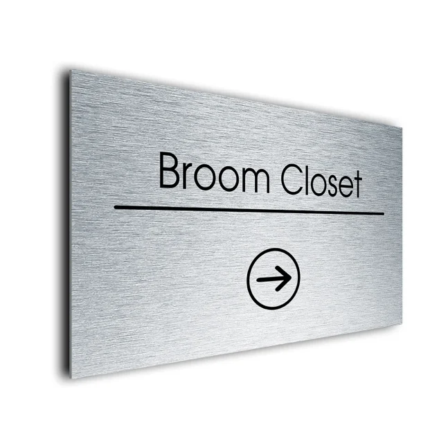 Broom Closet Sign Directional Sign - Brushed Metal Finish Broom Closet Sign Directional Sign - Brushed Metal Finish