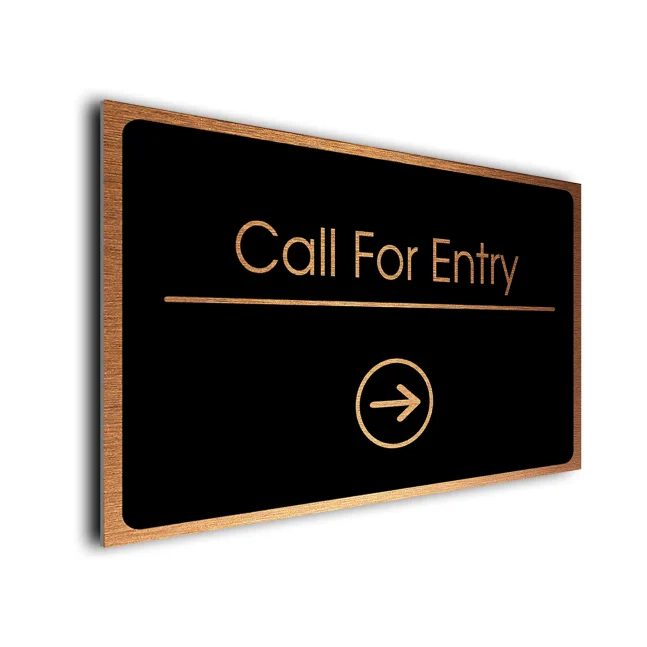 Call For Entry Sign Directional Sign - Brushed Metal Finish Call For Entry Sign Directional Sign - Brushed Metal Finish