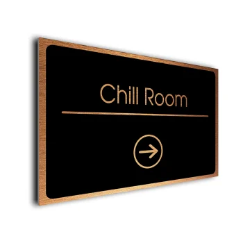 Chill Room Sign Directional Sign - Brushed Metal Finish