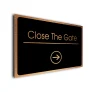 Close The Gate Sign Directional Sign - Brushed Metal Finish